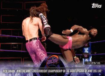 2018 Topps WWE Road To Wrestlemania #50 Rich Swann wins the WWE Cruiserweight Championship on the Debut Episode of WWE 205 Live - WWE 205 Live Front