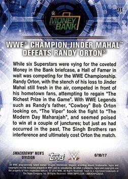 2018 Topps WWE Road To Wrestlemania #91 WWE Champion Jinder Mahal Defeats Randy Orton - Money in the Bank 2017 Back