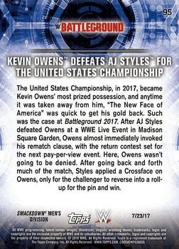2018 Topps WWE Road To Wrestlemania #95 Kevin Owens Defeats AJ Styles for the United States Championship - Battleground 2017 Back