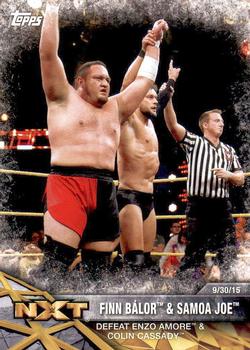 2017 Topps WWE NXT - Matches and Moments #4 Finn Bálor & Samoa Joe Defeat Enzo Amore & Colin Cassady Front