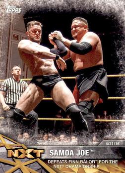 2017 Topps WWE NXT - Matches and Moments #35 Samoa Joe Defeats Finn Bálor for the NXT Championship Front