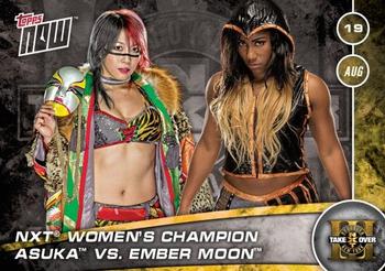 2017 Topps Now NXT Countdown to Takeover: Brooklyn III Matches #2 Asuka / Ember Moon Front