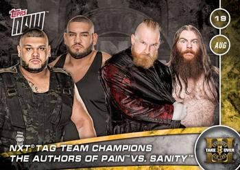 2017 Topps Now NXT Countdown to Takeover: Brooklyn III Matches #3 The Authors of Pain / Sanity Front