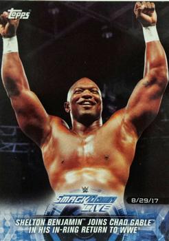 2018 Topps WWE Road To Wrestlemania - Road to Wrestlemania 34 #RTW-19 Shelton Benjamin Joins Chad Gable in his In-Ring Return to WWE - SmackDown LIVE - 8/29/17 Front