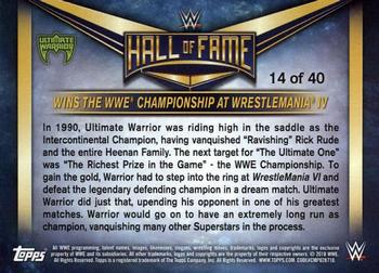 2018 Topps WWE - WWE Hall of Fame Tribute Ultimate Warrior #14 Wins the WWE Championship at WrestleMania VI Back