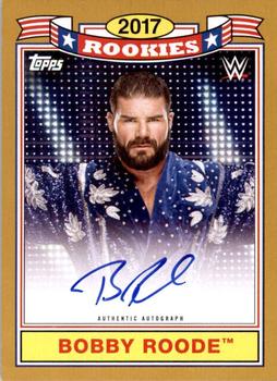 2018 Topps WWE Heritage - Top 10 Rookies Autographs Gold #TTRA-BR Bobby Roode Front