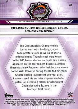 2019 Topps WWE Road to Wrestlemania #48 Mark Andrews Joins the Cruiserweight Division, Defeating Akira Tozawa Back