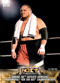 2018 Topps WWE NXT - Matches and Moments #17 Samoa Joe Defeats Shinsuke Nakamura Front
