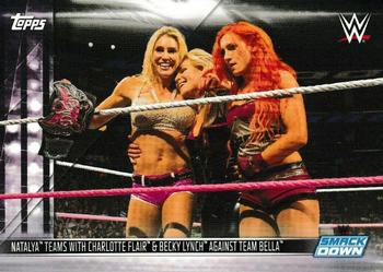 2019 Topps WWE Road to Wrestlemania - Women's Revolution (Part 1) #DR-9 Natalya Teams with Charlotte Flair & Becky Lynch Against Team Bella Front