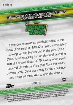 2019 Topps WWE Money in the Bank - Greatest Matches & Moments #GMM-13 United States Champion John Cena def. NXT Champion Kevin Owens Back