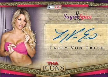 2010 TriStar TNA Icons - Sugar & Spice Gold #SS7 Lacey Von Erich Front