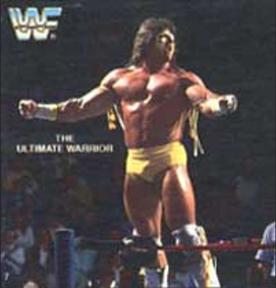 1988 Quaker Dipps WWF #7 The Ultimate Warrior Front