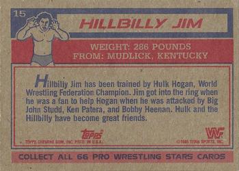 1985 Topps WWF Pro Wrestling Stars #15 Hillbilly Jim Back
