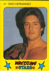 1986 Monty Gum Wrestling Stars #41 Gino Hernandez Front