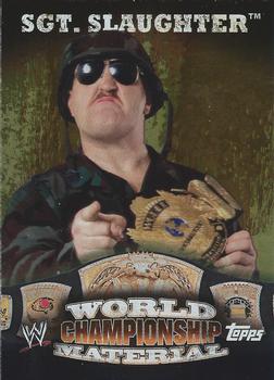 2010 Topps WWE - World Championship Material #W23 Sgt. Slaughter  Front