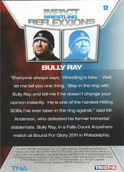 2012 TriStar Impact TNA Reflexxions #12 Bully Ray  Back