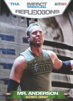 2012 TriStar Impact TNA Reflexxions #67 Mr. Anderson Front