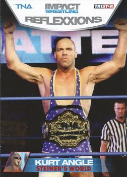2012 TriStar Impact TNA Reflexxions #89 Kurt Angle Front