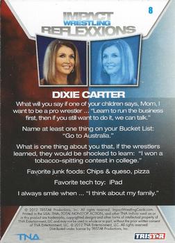 2012 TriStar Impact TNA Reflexxions #8 Dixie Carter  Back