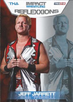 2012 TriStar Impact TNA Reflexxions #9 Jeff Jarrett  Front