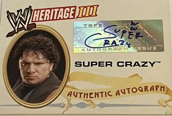 2007 Topps Heritage III WWE - Autographs #NNO Super Crazy  Front