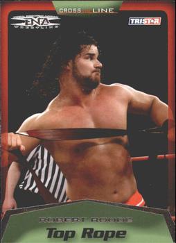 2008 TriStar TNA Cross the Line #53 Robert Roode  Front