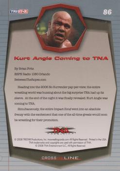 2008 TriStar TNA Cross the Line #86 Kurt Angle  Back