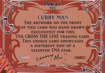 2008 TriStar TNA Cross the Line #92 Curry Man  Back