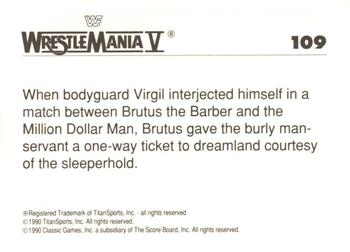 1990 Classic WWF The History of Wrestlemania #109 Brutus 