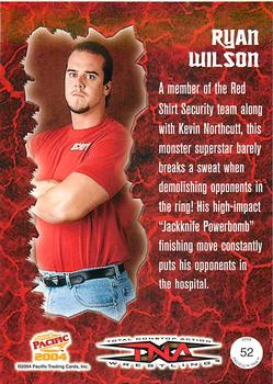 2004 Pacific TNA #52 Ryan Wilson Back