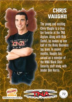 2004 Pacific TNA #72 Chris Vaughn Back