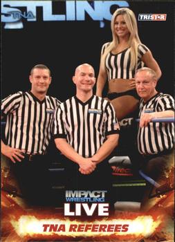 2013 TriStar TNA Impact Live #55 TNA Referees Front