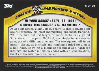 2014 Topps WWE - Greatest Championship Matches #6 Shawn Michaels / Mankind Back