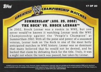 2014 Topps WWE - Greatest Championship Matches #17 The Rock / Brock Lesnar Back