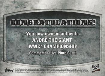 2014 Topps WWE - Commemorative Championship Plates #NNO Andre The Giant Back