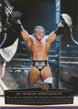 2014 Topps WWE Road to Wrestlemania - 30 Years of Wrestlemania #36 Triple H Defeats Chris Jericho for the Undisputed WWE Championship Front