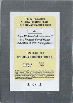 2014 Topps WWE Road to Wrestlemania - 30 Years of Wrestlemania Printing Plates Yellow #57 Triple H Defeats Brock Lesnar in a No Holds Barred Match Back